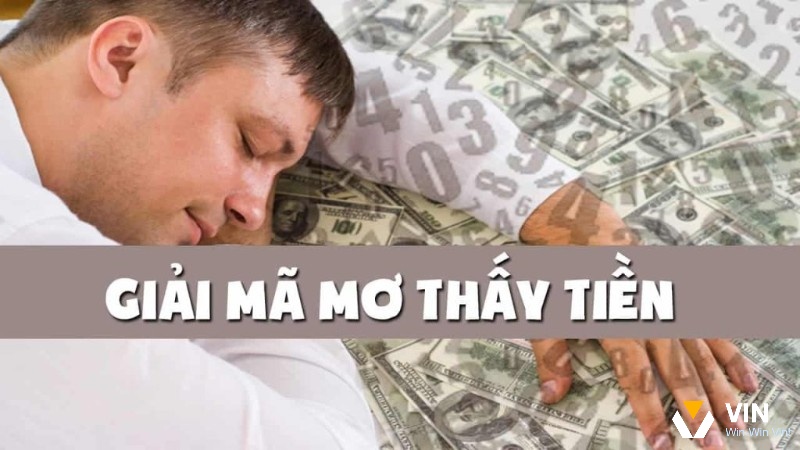 Mơ thấy tiền là điềm báo gì?