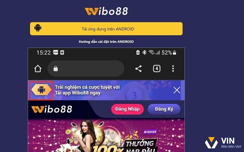 Tải ứng dụng Wibo88 cho Android không quá khó