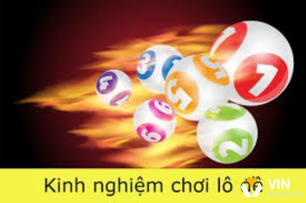 Kinh nghiệm lô đề hay và hiệu quả nhất nhiều cao thủ sử dụng