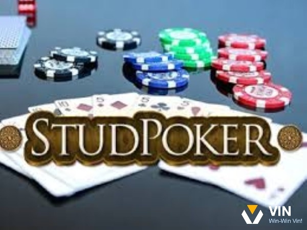 Stud Poker là gì? Biến thể poker hấp dẫn và đầy sự thú vị