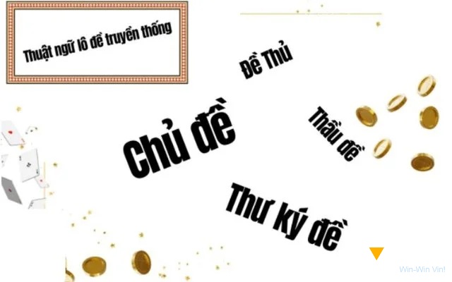 Vin68 sẽ tiết lộ cho bạn những thuật ngữ mà “dân” đánh lô đề hay sử dụng nhé