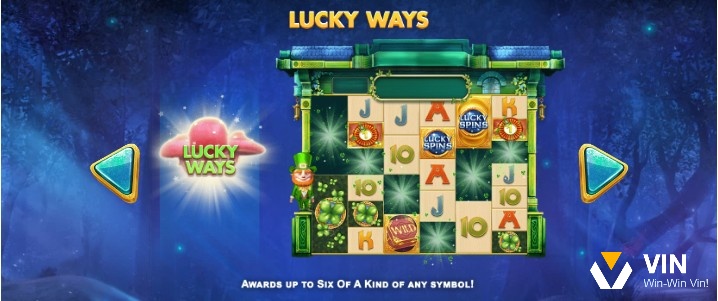 Lucky Ways giúp thêm 6 biểu tượng được chọn để giúp dễ tạo chiến thắng hơn