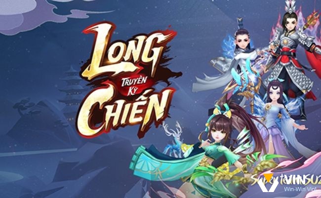 Trong Game Long Chiến Truyền Kỳ, có bốn tướng nhân vật để lựa chọn