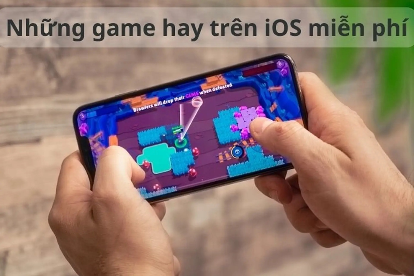 Game iOS miễn phí hấp dẫn 2025 mà bạn không thể bỏ qua