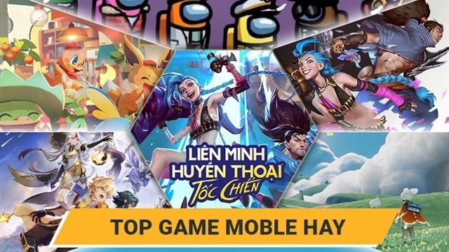 Các game hay trên mobile: Bộ sưu tập 10+ tựa game đỉnh cao