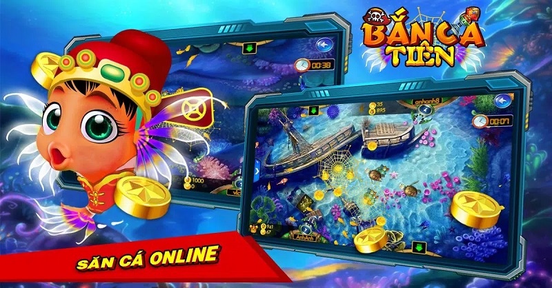Bắn cá Tien đổi thưởng - Giải trí thả ga, rinh thưởng cực đã